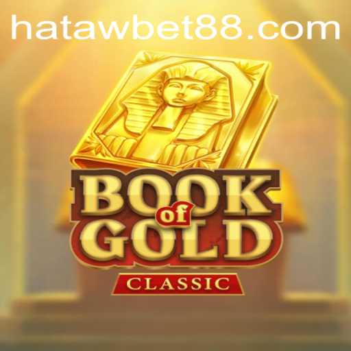 Exploring the Exciting World of BookOfGoldClassic and Hataw Bet