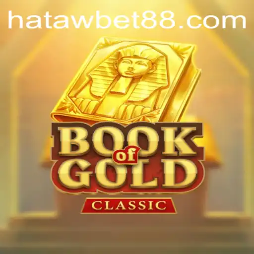 Exploring the Exciting World of BookOfGoldClassic and Hataw Bet