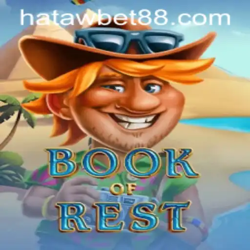 Exploring the Enchanting World of BookofRest and the Excitement of Hataw Bet