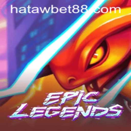 Exploring the Exciting World of EpicLegends and the Rise of Hataw Bet