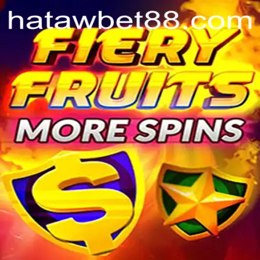 Exploring the Exciting World of FieryFruitsMoreSpins with Hataw Bet