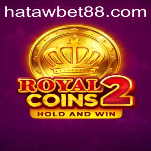 Discovering RoyalCoins2: An Interactive Gaming Experience with 'Hataw Bet'